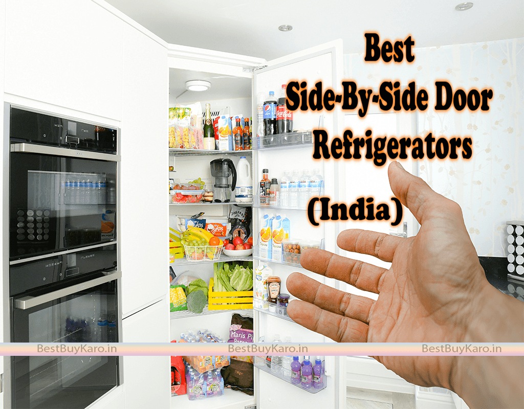 Best side by side refrigerator in India, Top 10 Buy Online