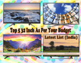 Best 32 inch full HD LED TV In India, Top 5 Smart TV’s